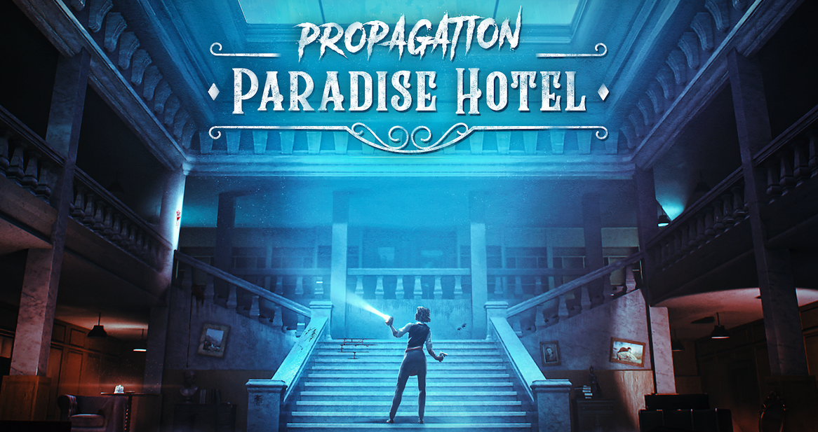Propagation: Paradise Hotel